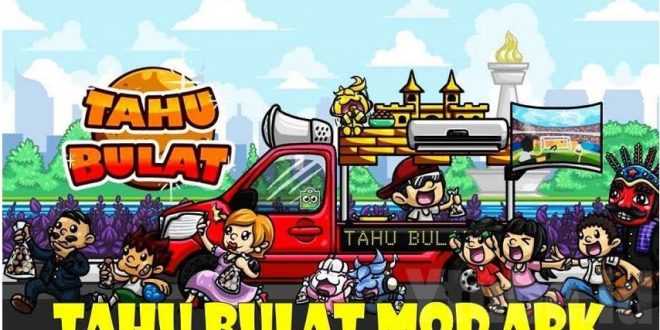 Tahu Bulat Mod Apk